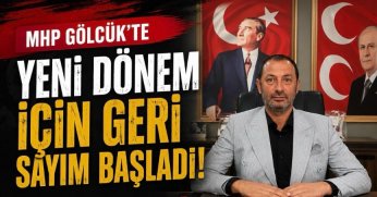 MHP GÖLCÜK'TE YENİ DÖNEM İÇİN GERİ SAYIM BAŞLADI