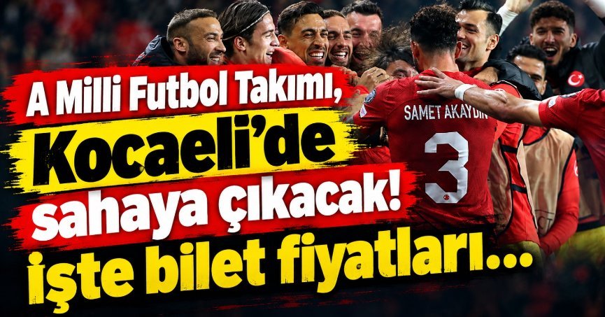 A Milli Futbol Takımı, Kocaeli'de sahaya çıkacak!
