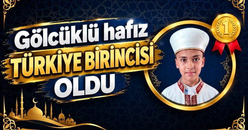 Gölcüklü hafız Türkiye birincisi oldu
