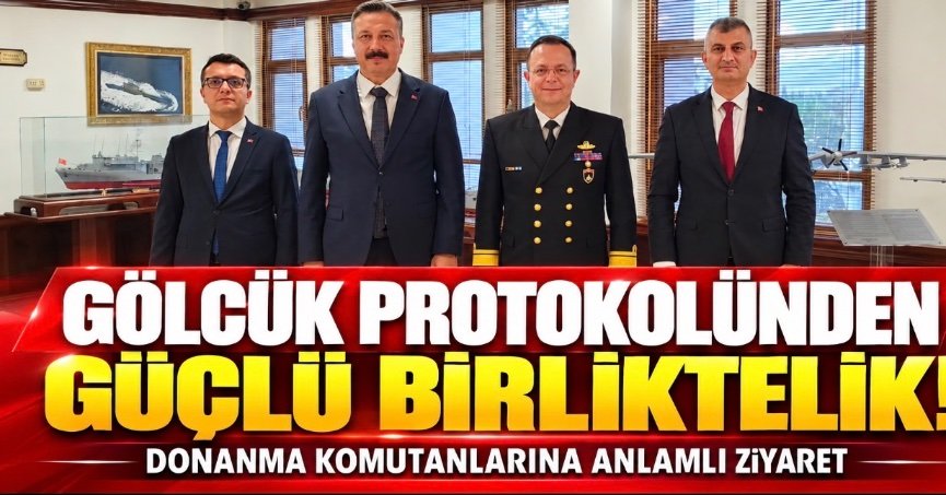  GÖLCÜK PROTOKOLÜNDEN GÜÇLÜ BİRLİKTELİK! DONANMA KOMUTANLARINA ANLAMLI ZİYARET