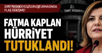 FATMA KAPLAN HÜRRİYET TUTUKLANDI