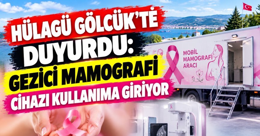 Gezici mamografi cihazı kullanıma giriyor