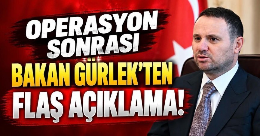 BAKAN GÜRLEK GÖZALTINDAKİ İSİMLERİ AÇIKLADI!