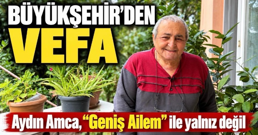 Aydın Amca, “Geniş Ailem” ile yalnız değil