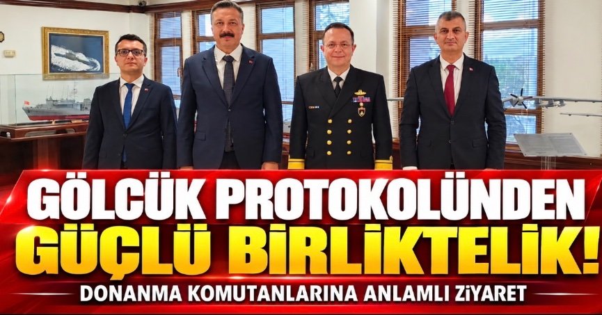 GÖLCÜK’TE ÖRNEK PROTOKOL UYUMU! 