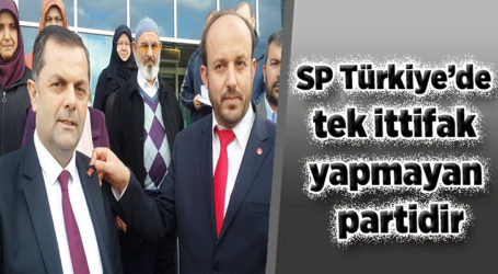 SP Türkiye’de tek ittifak yapmayan partidir