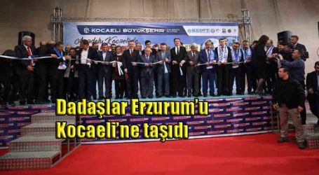 Dadaşlar Erzurum’u Kocaeli’ne taşıdı