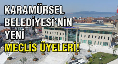 İşte Karamürsel Belediyesinin yeni meclis üyeleri!