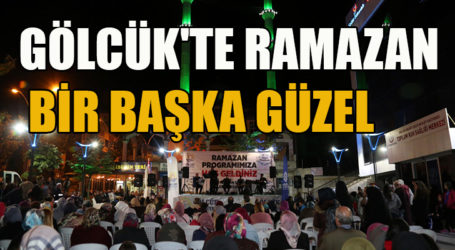 GÖLCÜK’TE RAMAZAN BİR BAŞKA GÜZEL