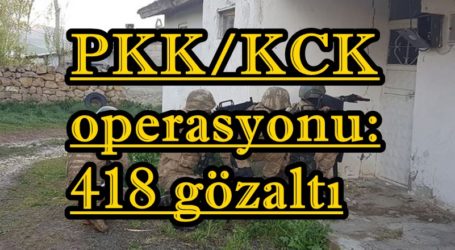 PKK/KCK operasyonu: 418 gözaltı