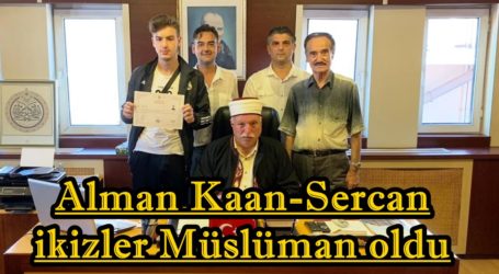 Alman Kaan-Sercan ikizler Müslüman oldu