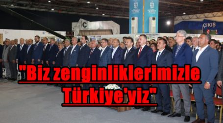 ‘’Biz zenginliklerimizle Türkiye’yiz’’
