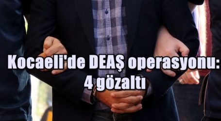 Kocaeli’de DEAŞ operasyonu: 4 gözaltı