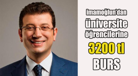 imamoğlun’dan üniversite öğrencilerine 3200 tl BURS