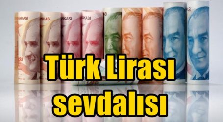 Türk Lirası sevdalısı