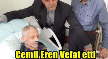 Cemil Eren Vefat etti