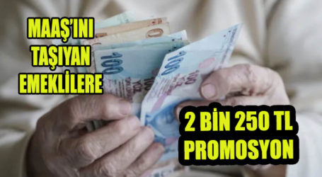 ING BANK’TAN, EMEKLİLERE 2 BİN 250 TL PROMOSYON