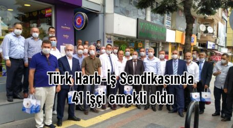 Türk Harb-İş Sendikasında 41 işçi emekli oldu