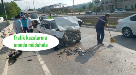 Trafik kazalarına anında müdahale