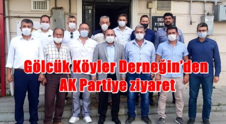 Gölcük Köyler Derneğin’den AK Partiye ziyaret