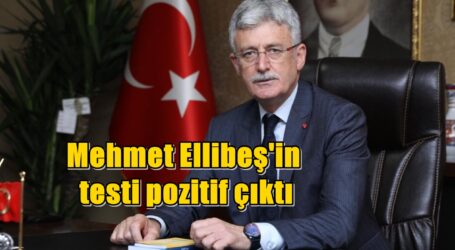 Mehmet Ellibeş’in testi pozitif çıktı