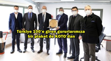 Türkiye 100’e giren gururlarımıza bir plaket de KOTO’dan