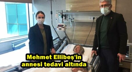 Mehmet Ellibeş’in annesi tedavi altında