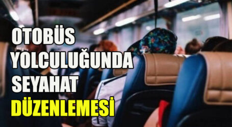 OTOBÜS YOLCULUĞUNDA SEYAHAT DÜZENLEMESİ