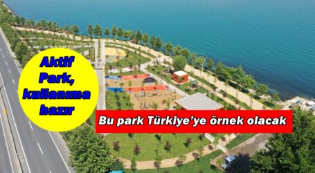 Bu park Türkiye’ye örnek olacak