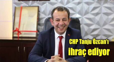 CHP Tanju Özcan’ı ihraç ediyor