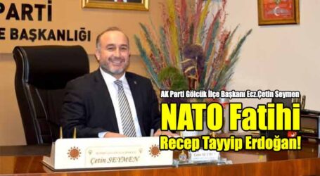NATO Fatihi Recep Tayyip Erdoğan!