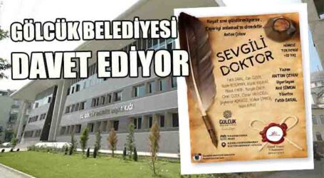 GÖLCÜK BELEDİYESİ DAVET EDİYOR