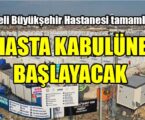 Kocaeli Büyükşehir Hastanesi tamamlandı