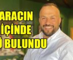 Aracının içinde intihar etti