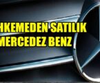 MAHKEMEDEN SATILIK MERCEDEZ BENZ