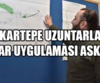 KARTEPE UZUNTARLA İMAR UYGULAMASI ASKIDA
