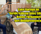 Çakır Kartepe’de: “Geride Kalmayı Amaç Edinenler, Hedefe Yürüyenleri Geri Döndüremeyecek”