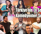 Türkiye’nin En Sevilen Komedyenleri Seçildi 