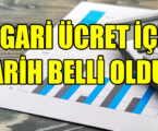 Asgari ücret için tarih belli oldu