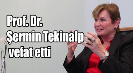 Prof. Dr. Şermin Tekinalp vefat etti