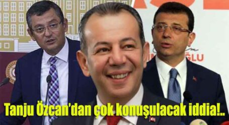 Tanju Özcan’dan çok konuşulacak iddia!..