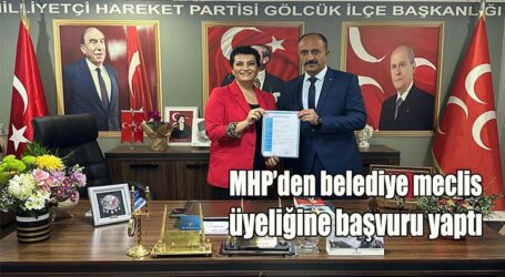MHP’den belediye meclis  üyeliğine başvuru yaptı