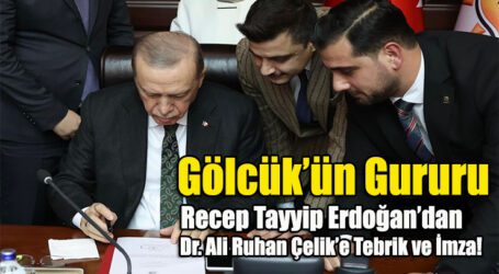 Gölcük’ün Gururu, Recep Tayyip Erdoğan’dan Dr. Ali Ruhan Çelik’e Tebrik ve İmza!