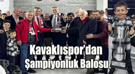 Kavaklıspor’dan Şampiyonluk Balosu