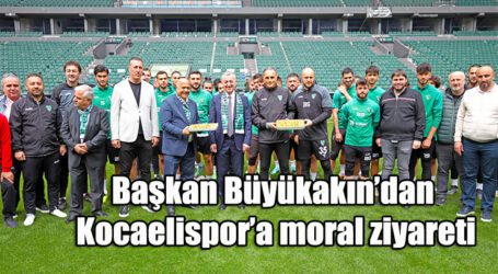 Başkan Büyükakın’dan Kocaelispor’a moral ziyareti