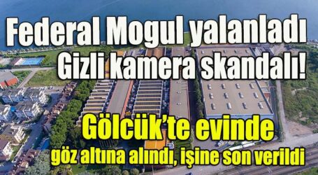 Gizli kamera skandalı! Federal Mogul yalanladı