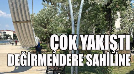 DEĞİRMENDERE SAHİLİNE ÇOK YAKIŞTI