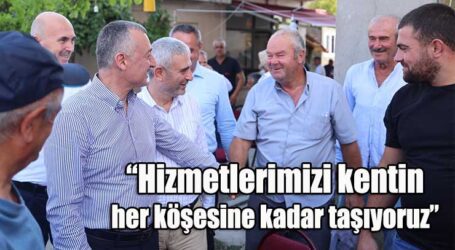 “Hizmetlerimizi kentin her köşesine kadar taşıyoruz”