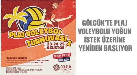 GÖLCÜK’TE PLAJ VOLEYBOLU YOĞUN İSTEK ÜZERİNE YENİDEN BAŞLIYOR