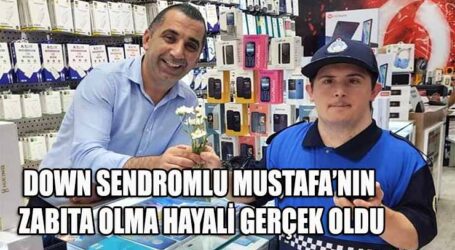 DOWN SENDROMLU MUSTAFA’NIN ZABITA OLMA HAYALİ GERÇEK OLDU